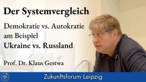 Systemvergleich Demokratie vs. Autokratie - Prof. Dr. Klaus Gestwa